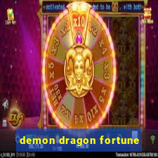 demon dragon fortune